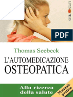 Thomas Seebeck - L'Automedicazione Osteopatica. Alla Ricerca Della Salute