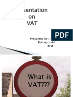 Presentation On VAT: Presented By:-Sravankumar Roll No:-44 BFM