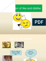 Expression of like and dislike in dialogue