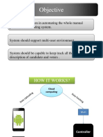 Objective: To Help Organization in Automating The Whole Manual Process of The Existing System