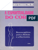 LOWEN Alexander A Espiritualidade Do Corpo 1990 PDF