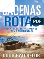 Cadenas rotas. Fuente de paz para el alma atormentada. Doug Batchelor..pdf