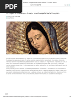 La Virgen de Guadalupe, El Mejor Invento Español de La Conquista - Historia