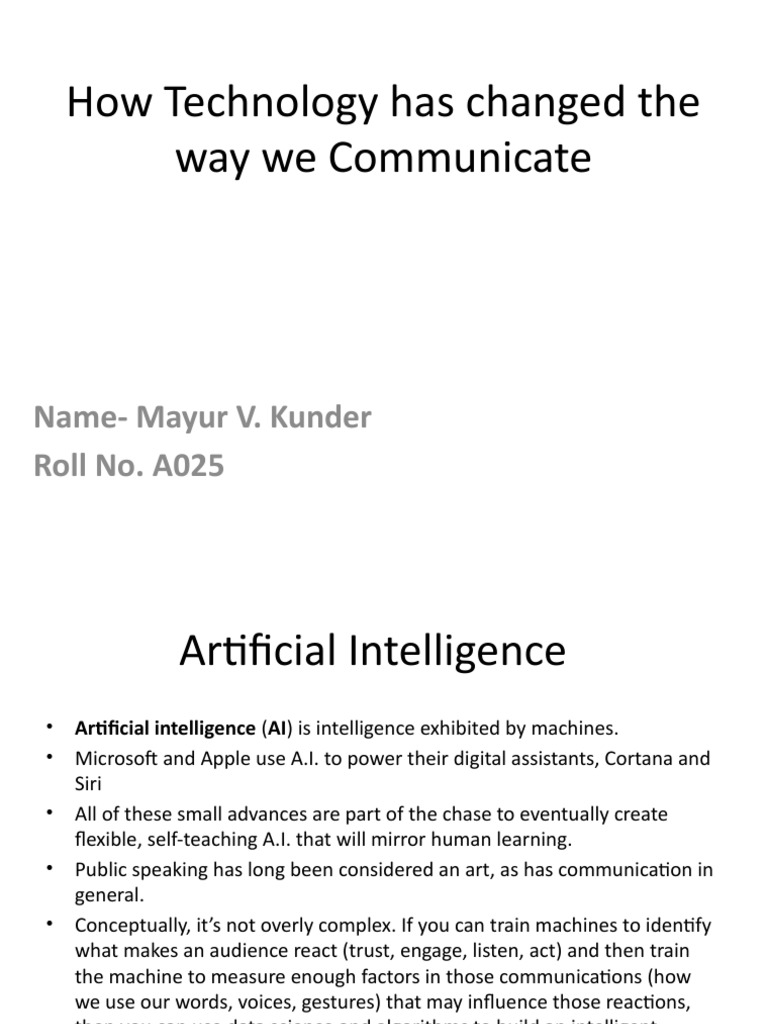 How Technology Has Changed The Way We Communicate: Name-Mayur V. Kunder ...