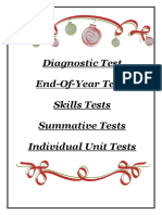 Diagnostic Test End-Of-Year Tests Skills Tests Summative Tests Individual Unit Tests