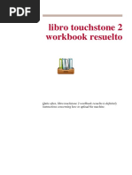 Download Libro Touchstone 2 Workbook Resuelto by Samuel Luis Castillo SN371675910 doc pdf