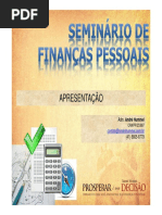 Apresentação Seminário de Finanças Pessoais - Prosperar é Uma Decisão - André Hummel