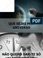 Que Sejas Meu Universo