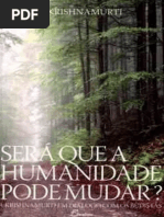 Z.C Sera Que a Humanidade Pode Mudar - J Krishnamurti