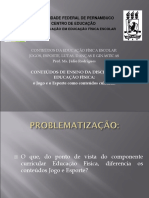 Conteúdos da Educação Física: Jogos, Esportes, Lutas e Danças