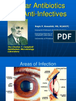 Ocular Antibiotics and Anti-Infectives: Regis P. Kowalski, MS, M (ASCP)