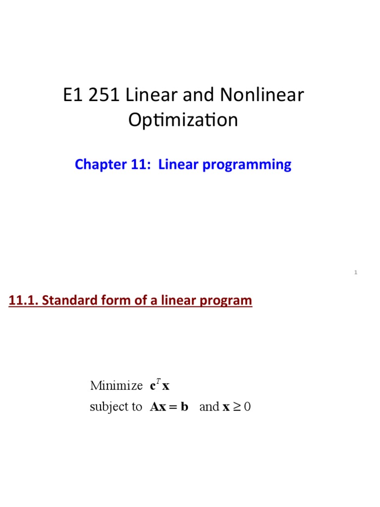 E1 251 Linear and Nonlinear Op2miza2on | PDF | Linear Programming ...