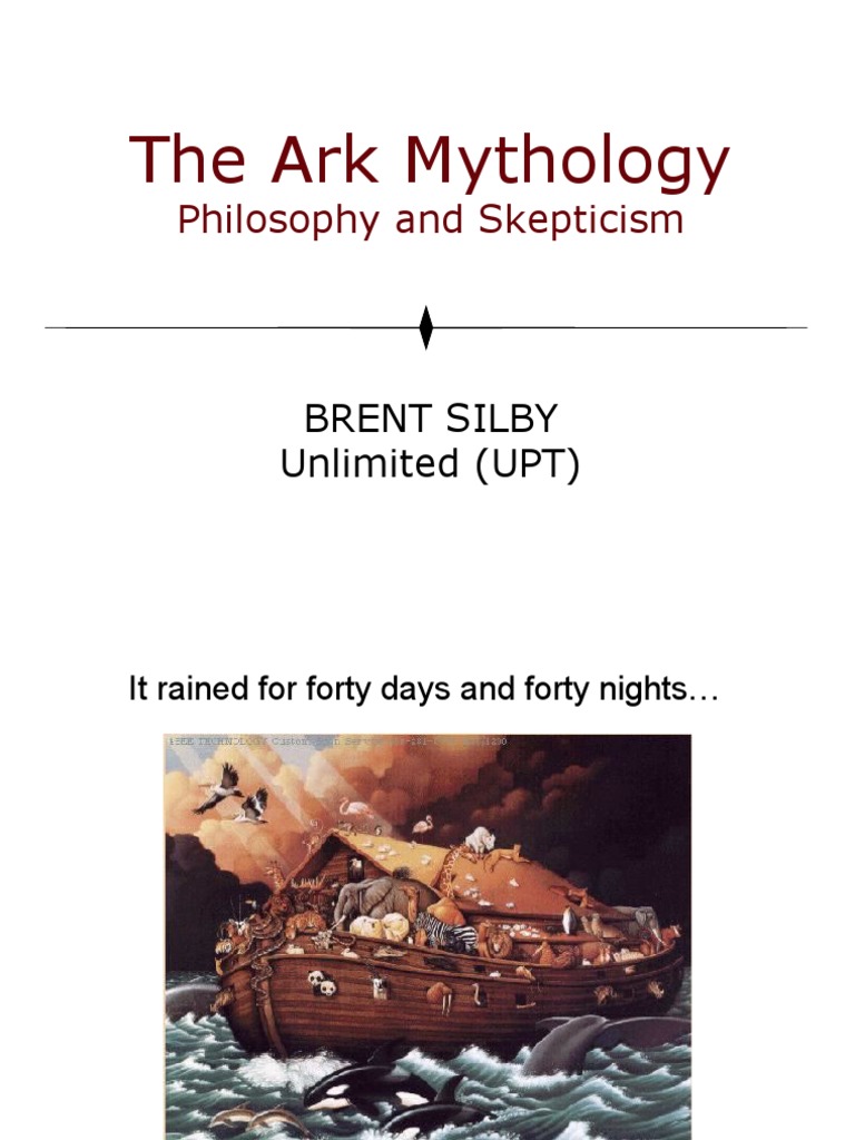 The Ark Mythology: Philosophy and Skepticism | PDF | Noah's Ark ...