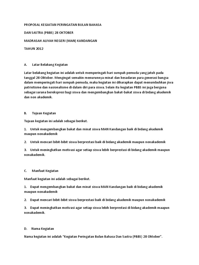 Proposal Kegiatan Peringatan Bulan Bahasa Peringatan ini sebenarnya berakitan dengan sumpah pemuda yang dicetuskan pada 28 Oktober 1928 silam.