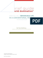 Guillebeau Chris - Brief Guide To World Domination, How To Live A Remarkable Life in A Conventional World