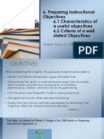 Preparing Instructional Objectives 6.1 Characteristics of A Useful Objectives 6.2 Criteria of A Well Stated Objectives