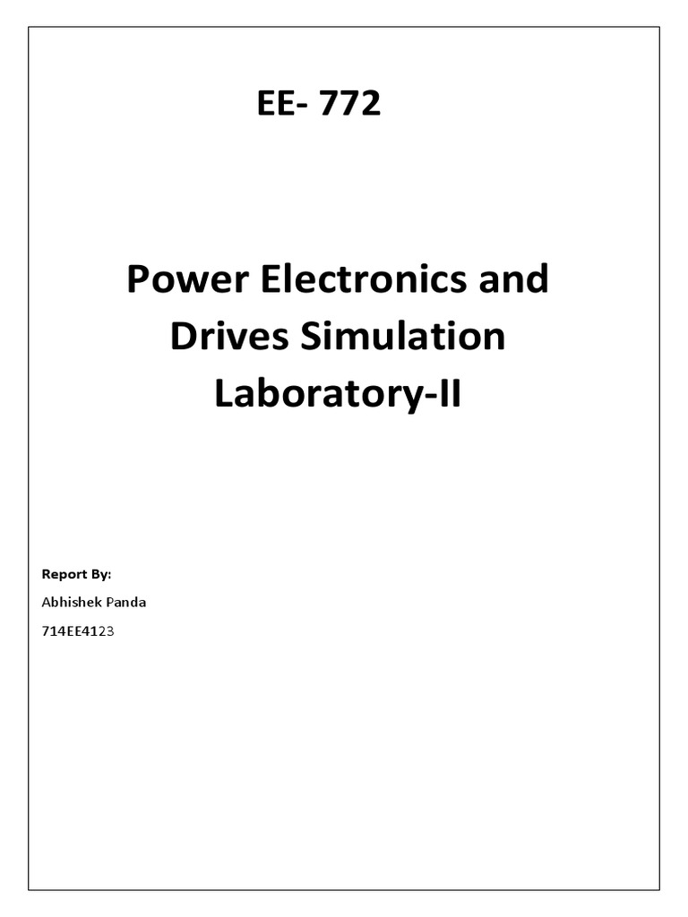 Power Electronics and Drives Simulation LaboratoryII Report by PDF