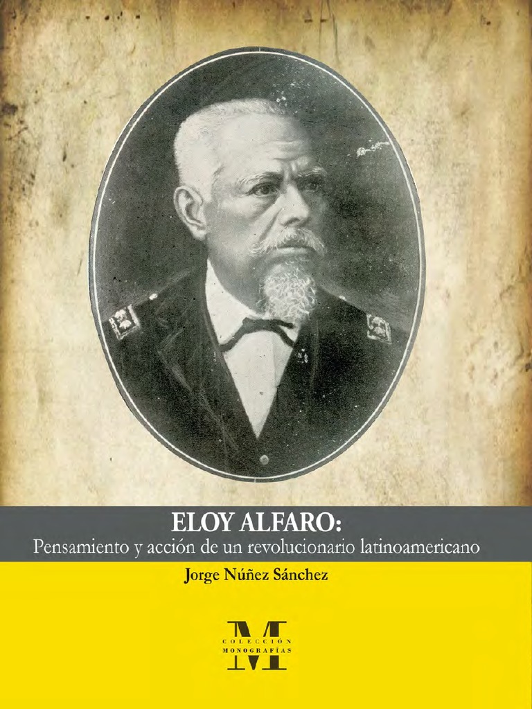 Eloy Alfaro Ecuador America Latina