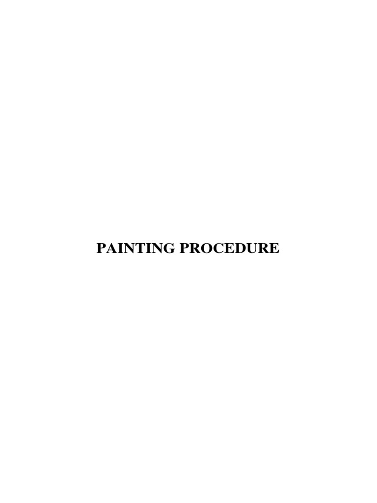 Painting Procedure PDF Paint Paintings