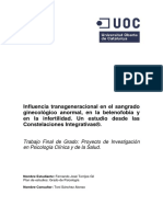 Pertenecemos a un Sistema denominado familia, cuyos miembros son fruto de una herencia genética, con interacciones biológicas (Witzany, 2000), pero también inconscientes (Jung, 1992; Grof, 1988). Centrándonos en la mujer, es frecuente encontrar mismos conflictos ginecológicos en la actual y en pasadas generaciones. También historial de abortos o de dificultad en quedarse embarazadas. Por otro lado, el