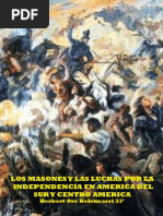 Los masones en la Independencia de América Sur y Centro América