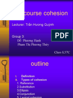 Discourse cohesion: Lecturer: Trần Hương Quỳnh