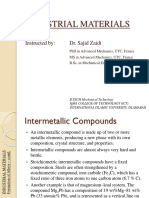 Industrial Materials: Instructed By: Dr. Sajid Zaidi