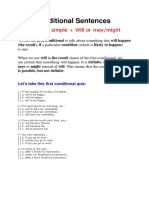 First Conditional Sentences: IF + Present Simple + Will or May/might