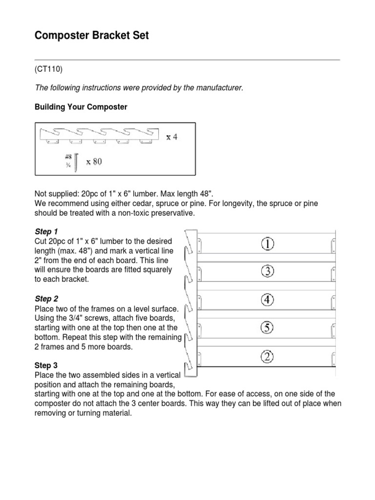Composter Bracket Set: The Following Instructions Were Provided by The ...