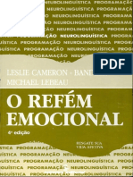 O Refem Emocional - Leslie Cameron-Bandler e Michae