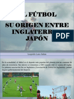 Leopoldo Lares Sultán - El Fútbol, Su Origen Entre Inglaterra y Japón
