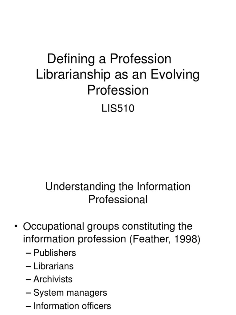 Defining A Profession Librarianship As An Evolving Profession | PDF ...