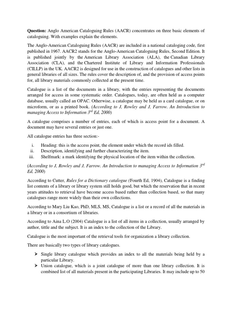 Question Anglo American Cataloguing Rules (AACR) Concentrates On Three