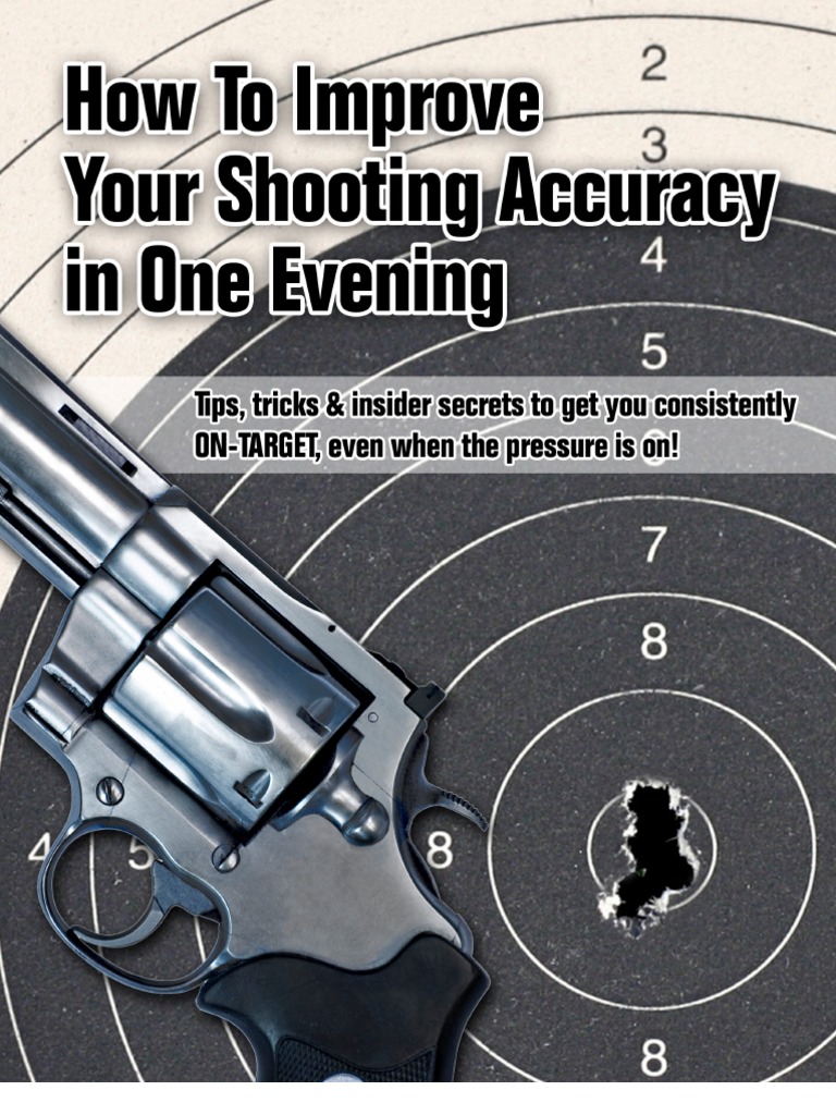 How To Improve Your Shooting Accuracy in One Evening | PDF | Trigger ...