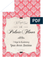 The Ultimate Guide To The Pelvic Floor 7 Keys To Awakening Your Inner Goddess