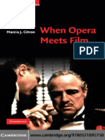 Marcia J. Citron-When Opera Meets Film (Cambridge Studies in Opera) - Cambridge University Press (2010)