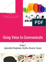 Group 1 Presentation: Using Voice To Communicate