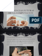 Tendencias Futuras de La Computacion