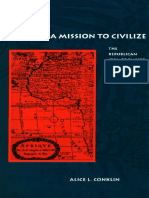 Alice L. Conklin-A Mission To Civilize - The Republican Idea of Empire in France and West Africa, 1895-1930-Stanford University Press (1997)