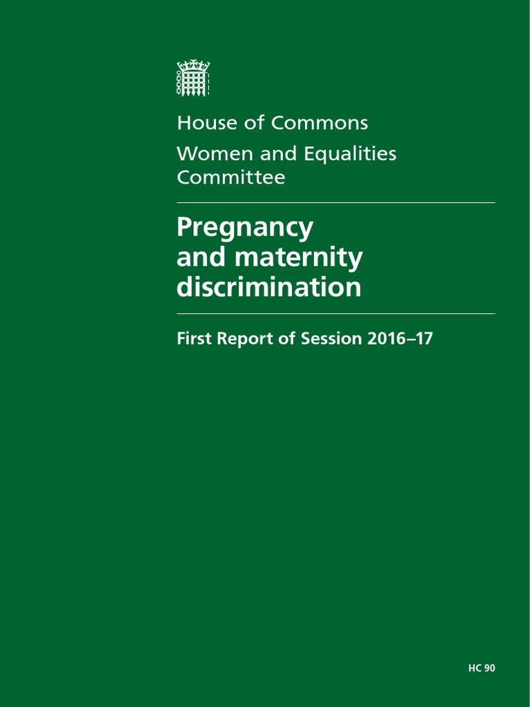 Pregnancy and Maternity Discrimination House of Commons Women and Equalities Committee PDF