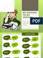Wh-Questions Yes/No Questions: Present Simple Interview (Pair Work) Charts