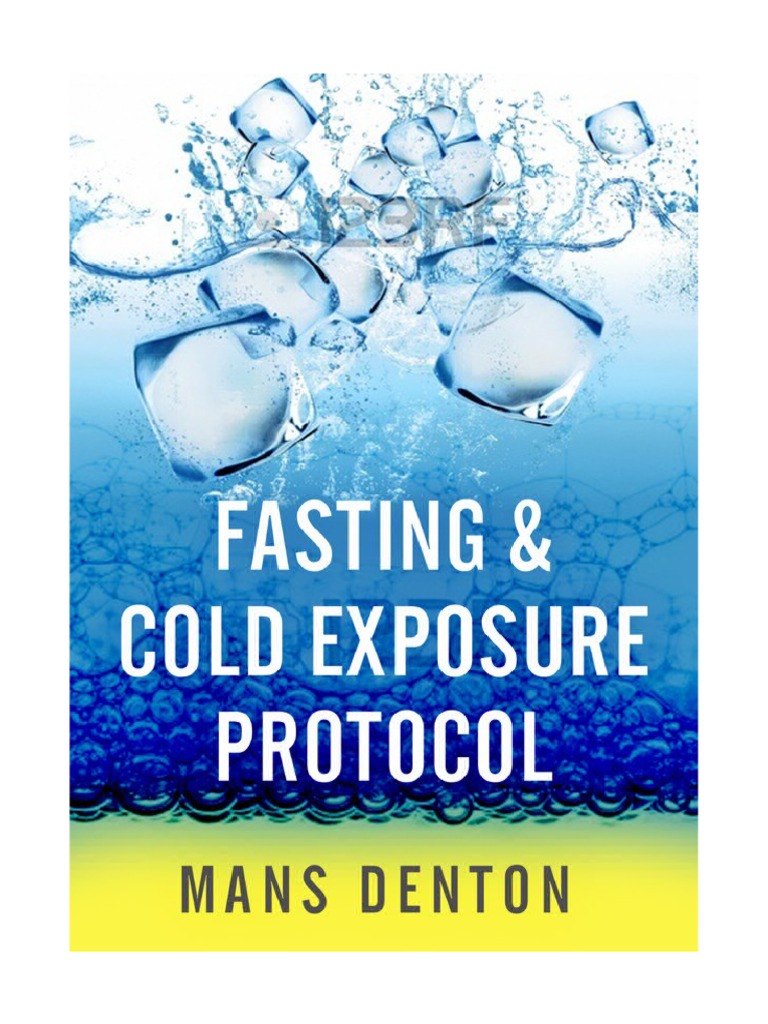 Mans Denton Fasting & Cold Exposure Protocol Download Free PDF