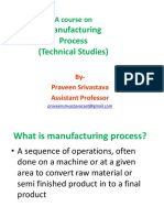 Manufacturing Process (Technical Studies) : A Course On