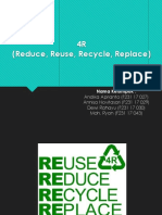 4R (Reduce, Reuse, Recycle, Replace)