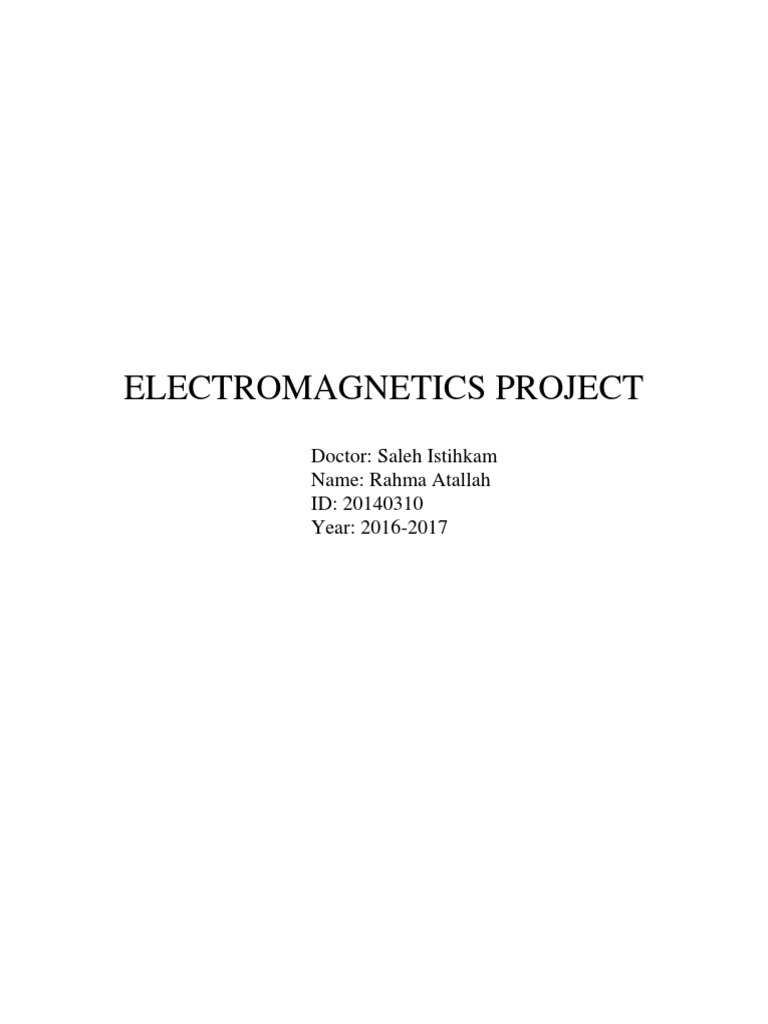Electromagnetics Project | PDF | Electrical Network | Inductor