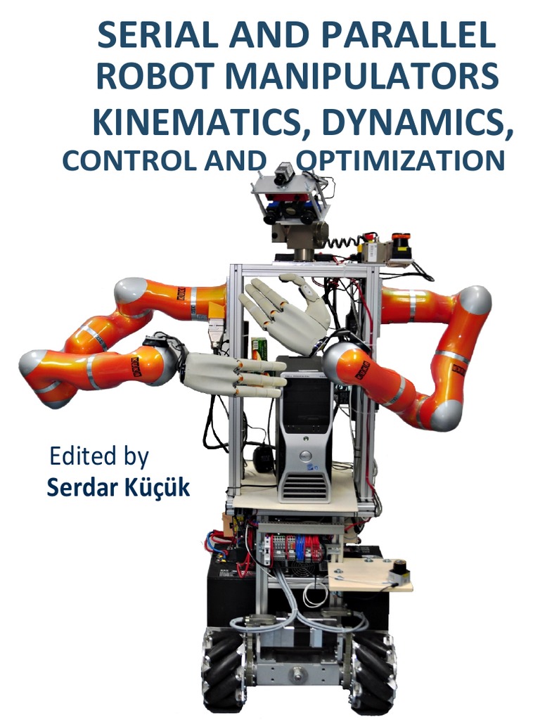 Serial & Parallel Robot Manipulators Kucuk Kinematics Matrix