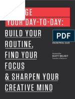 Amazon Publishing Manage Your Day-To-Day, Build Your Routine Find Your Focus and Sharpen Your Creative Mind (2013)