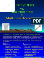Subjective Tests vs. Objective Tests: Multiple-Choice Test