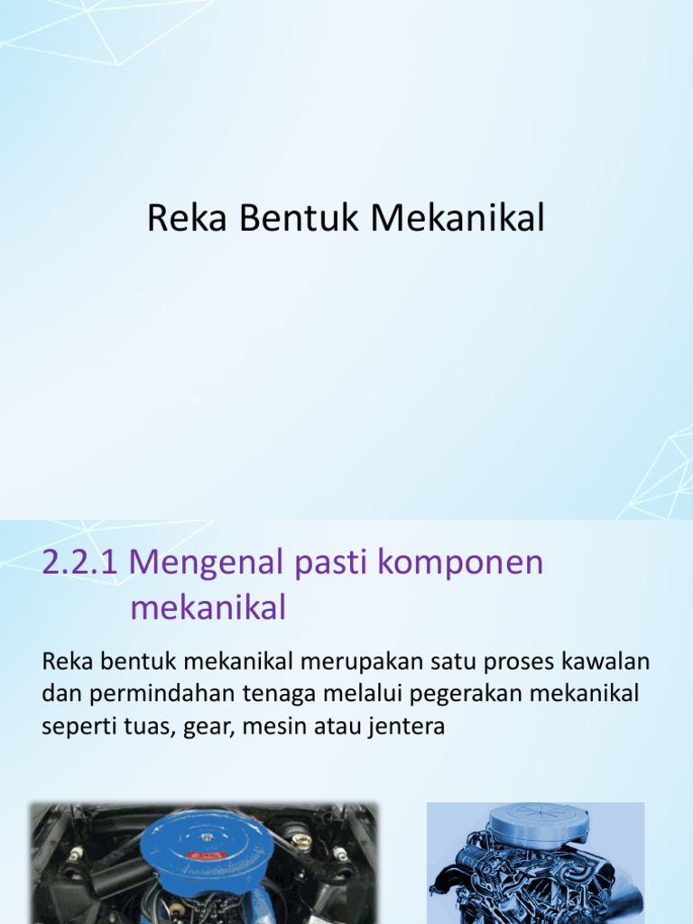 RBT Tingkatan 2 : 2.2 Reka Bentuk Mekanikal Presentation