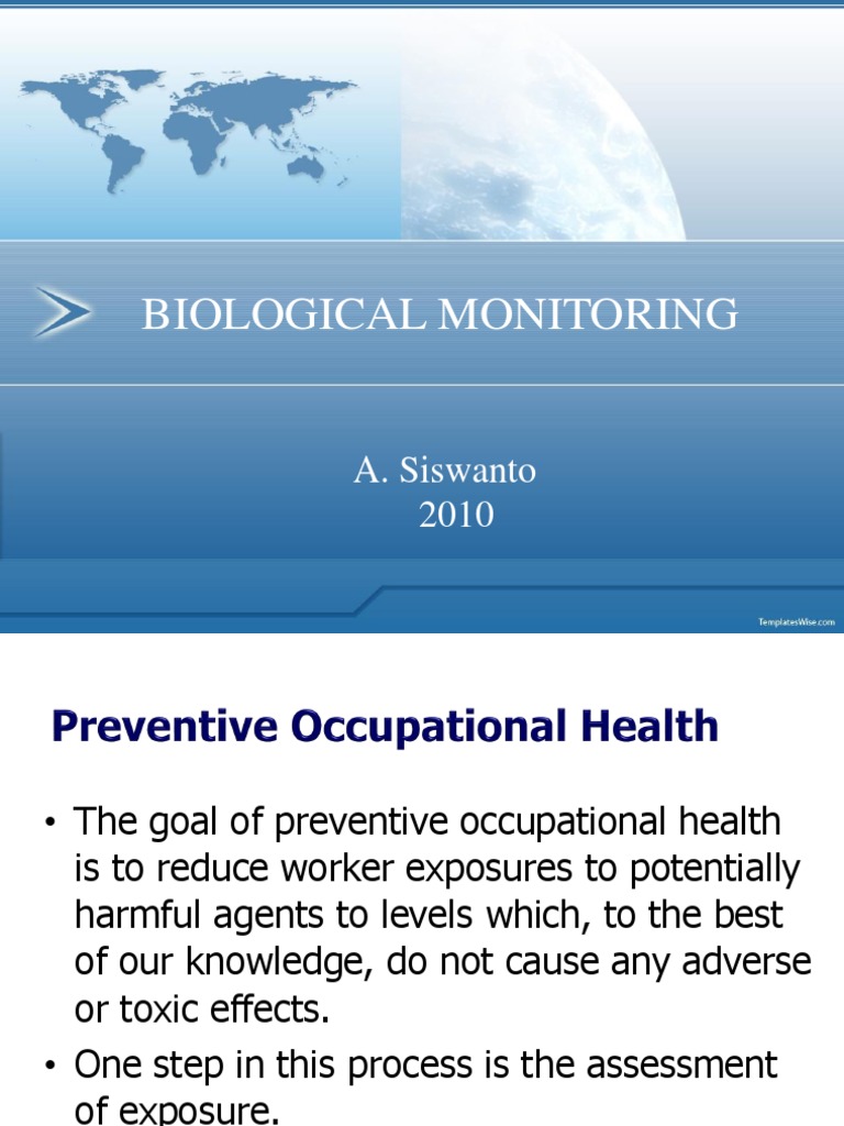 2. Biological Monitoring (Dr. Siswanto) Occupational Safety And